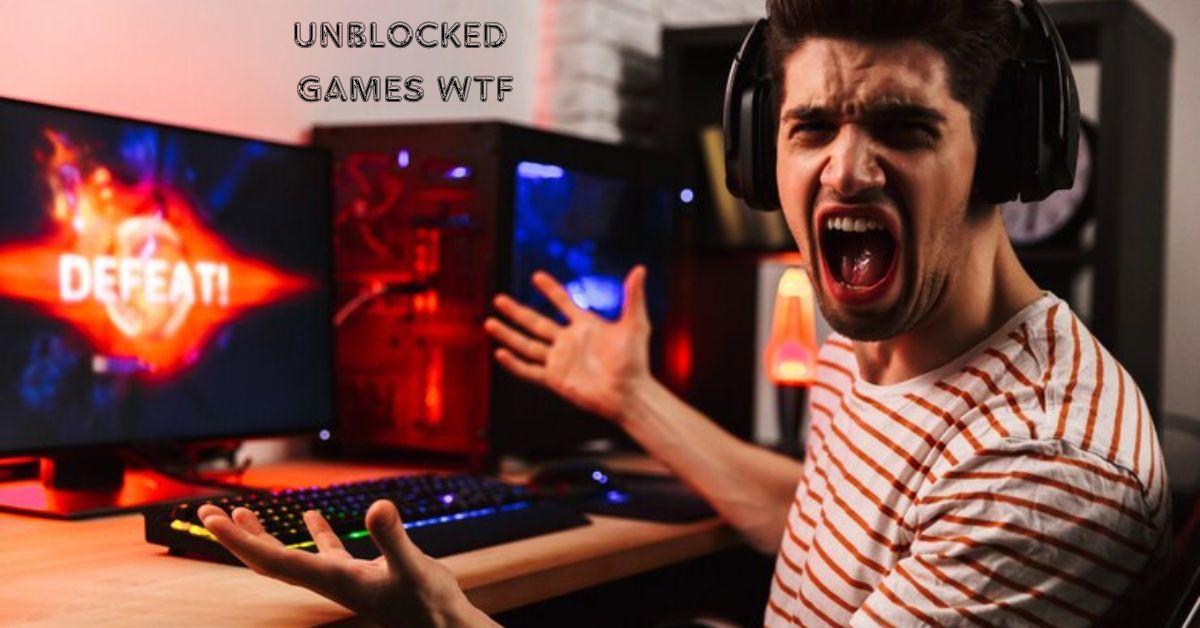 Unblocked Games WTF: The Ultimate Playground for Free Online Gaming